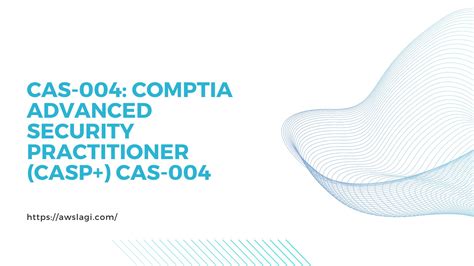 CAS 004 CompTIA Advanced Security Practitioner CASP CAS 004