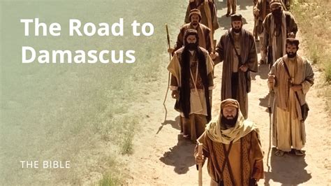 Acts 22 The Road To Damascus Saul Takes His Journey The Bible