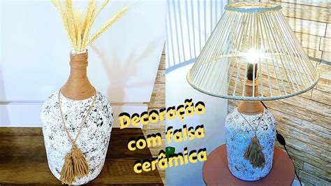 Como Decorar Garrafa Reciclada Usando A Tecnica Da Falsa Cer Mica