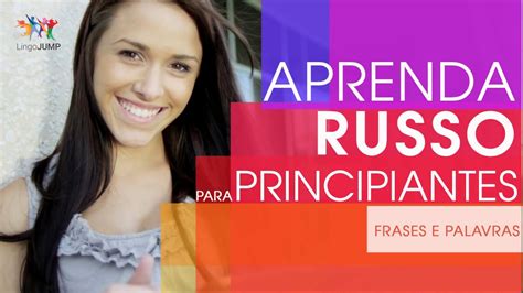 Aprenda Russo Para Principiantes Aprenda Palavras E Frases Russas