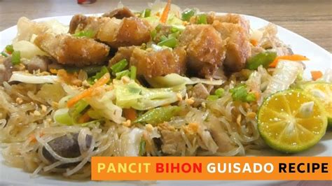 Pancit Bihon Guisado with Lechon Kawali | Panlasang Pinoy Recipes™