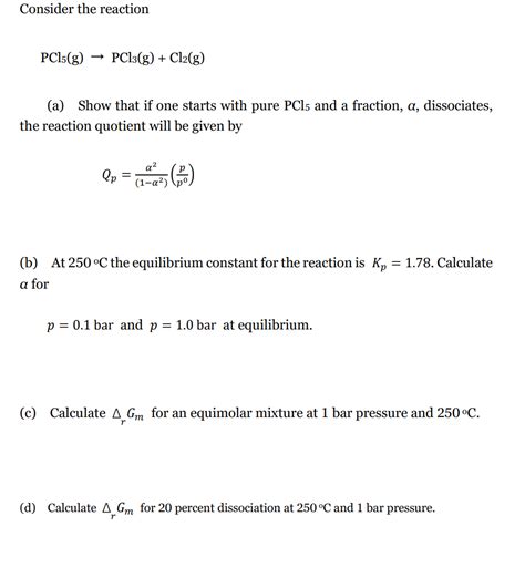 Solved Consider The Reaction PC15 G PC13 G Cl2 G A Chegg