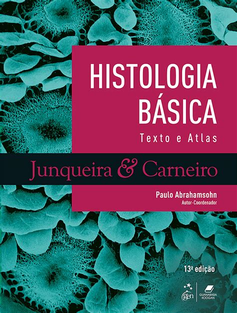 Histologia B Sica Texto E Atlas Texto Atlas By Luiz Carlos Uch A