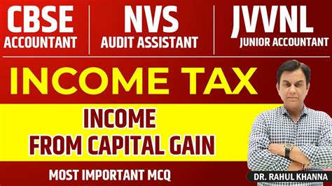 Income From Capital Gain Income Tax CBSE Accountant NVS Audit