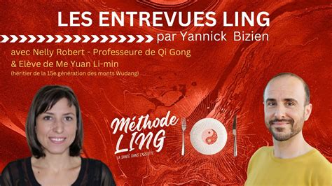 Entrevue avec Nelly Robert Elève de Me Yuan Li min Qi Gong YouTube