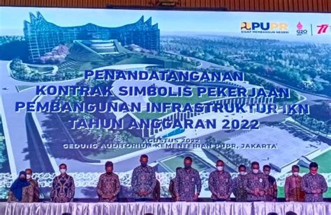 Paket Kontrak Senilai Rp Triliun Ditandatangani Pembangunan Ikn