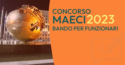 Concorso MAECI 2023 Pubblicato Il Bando Per Funzionari