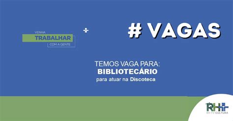 Vagas Na Tv Cultura - Bibliotecário para Discoteca- TV Cultura - Click Museus