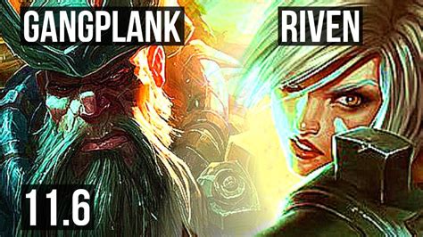 Gangplank Vs Riven Top 6 0 7 2 0m Mastery 800 Games Dominating