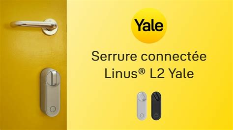 Test De La Serrure Connect E Yale Linus L Simple Et Efficace