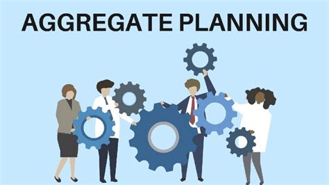 Aggregate Planning Definition Importance Strategies Management And