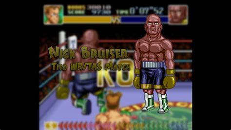 Nick Bruiser WR Tas Match Super Punch Out YouTube