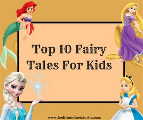 Top 10 Fairy Tales For Kids Bedtimeshortstories