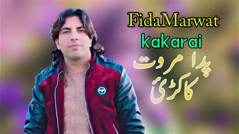 Fida Marwat New Song 2020 Pashto New Song Fidaullah Marwat Kakarai