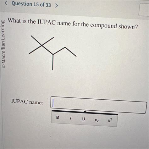 What Is The Iupac Name For The Compound Shown Brainly