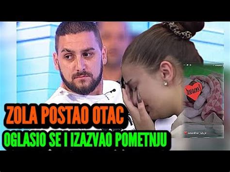 Lazar Oli Zola Postao Otac Oglasio Se I Poru Io Da Priznaje O Instvo