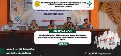 Berita BPSIP Sumatera Barat Langkah Strategis BSIP Sumbar Penguatan