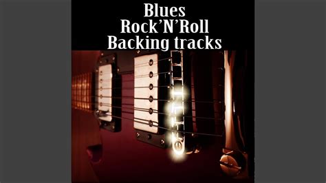 Rock N Roll Blues Jam Track In A Uptempo Bpm Youtube