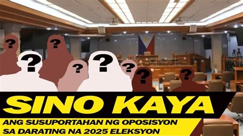 Sino Kaya Ang Susuportahan Ng Oposisyon Sa Darating Na 2025 Eleksyon