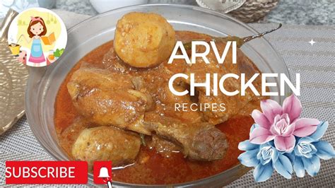 Arvi Chicken Arvi Chicken Ka Salan Arvi Chicken Shorba Recipe By