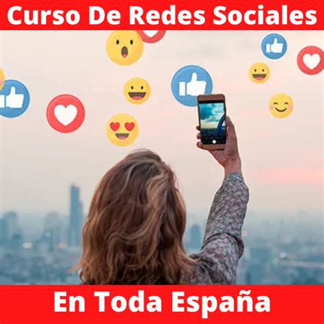 Curso Redes Sociales Cursos Y Especializaciones