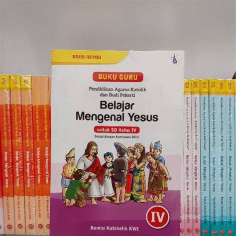 Jual Belajar Mengenal Yesus Untuk SD Kelas IV Edisi Revisi Buku Guru