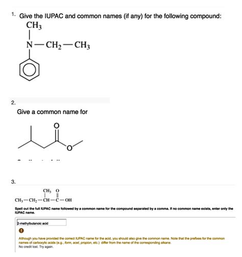 Solved Give The Iupac And Common Names If Any For The Following Compound Ch3ch2ch2ch3 N