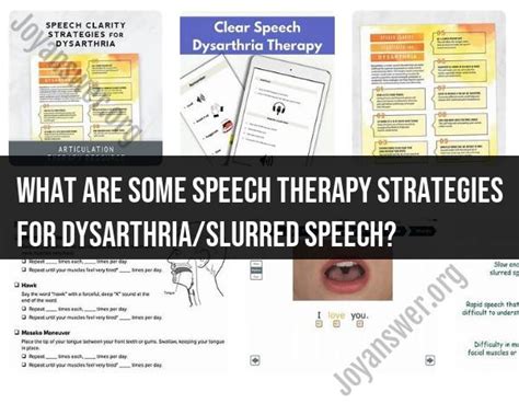 Speech Therapy Strategies for Dysarthria: Improving Articulation - JoyAnswer.org