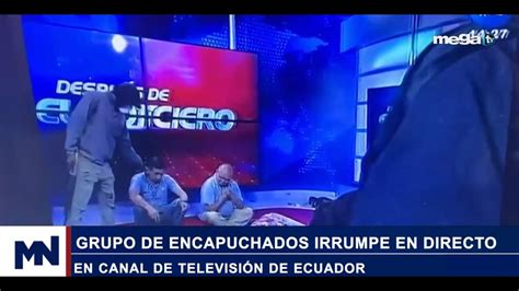 Latinoamérica 01 09 24 Grupo De Encapuchados Irrumpe En Directo En Canal De Televisión De