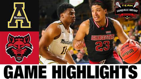 Appalachian State Vs Arkansas State Highlights Ncaa Men S Basketball