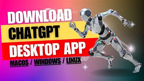 Download Chatgpt Desktop App Macos Windows Linux Youtube