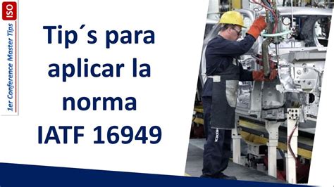 🚗 ¿cómo Implementar Un Sistema Con La Norma Iatf 16949 Youtube