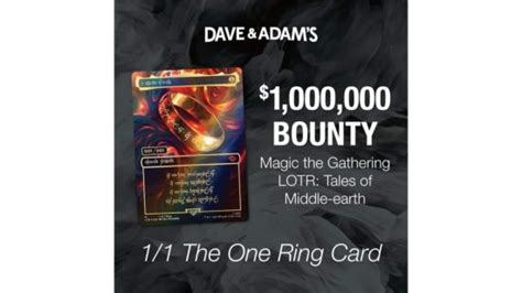 Bounty On Mtg Lotr One Ring Card Leaps To 1 Million