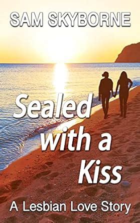 Sealed With A Kiss Bittersweet Age Gap Lesbian Romance Lesvos Island Collection Book EBook