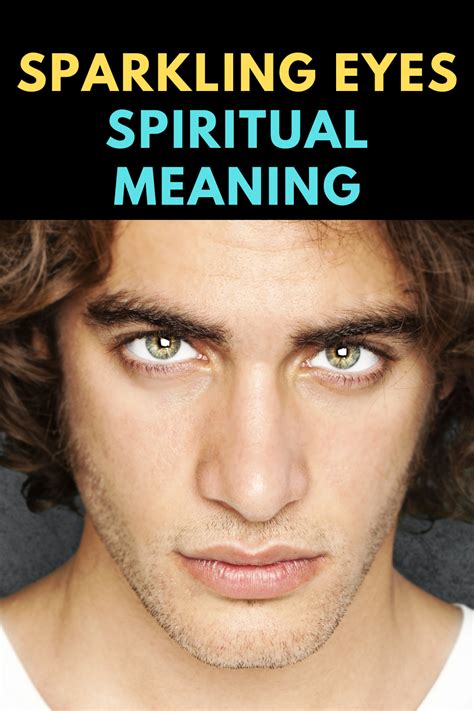 What Is The Spiritual Meaning Of Sparkling Eyes Spiritual Eyes