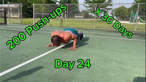 200 Push Ups A Day For 30 Days Challenge🔥💪🏽 Day 24 Youtube