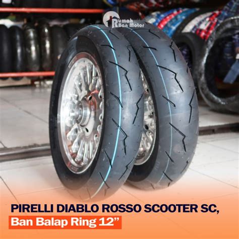 Jual Pirelli Diablo Rosso Scooter Sc 10090 12 12080 12 Ban Race