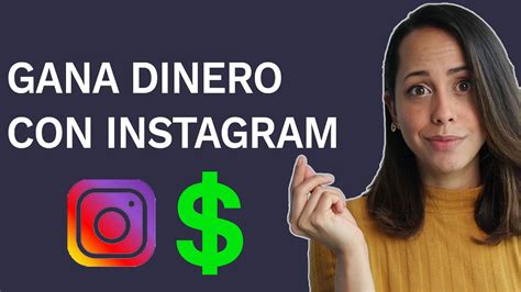 4 Formas De Ganar Dinero Con Instagram Youtube