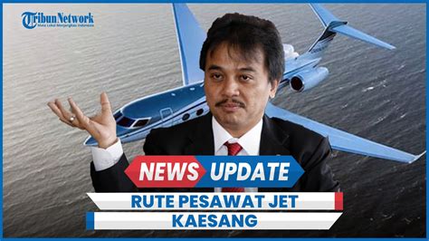 Roy Suryo Bongkar Rute Jet Pribadi Yang Dipakai Kaesang Bolak Balik