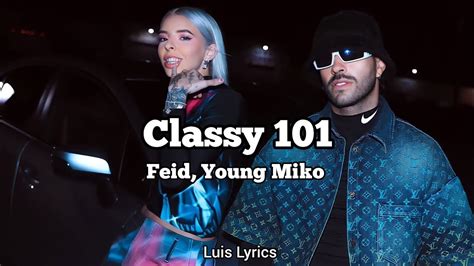 Feid Young Miko Classy 101 Youtube