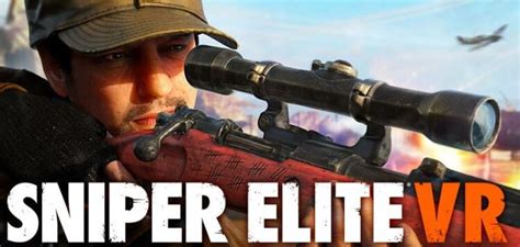 Sniper Elite Vr L Actu Jeux Vid O Consoles Et Pc Tests A