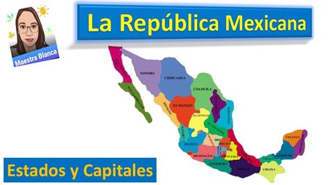 Estados y Capitales de la República Mexicana Práctica y ejercicios de