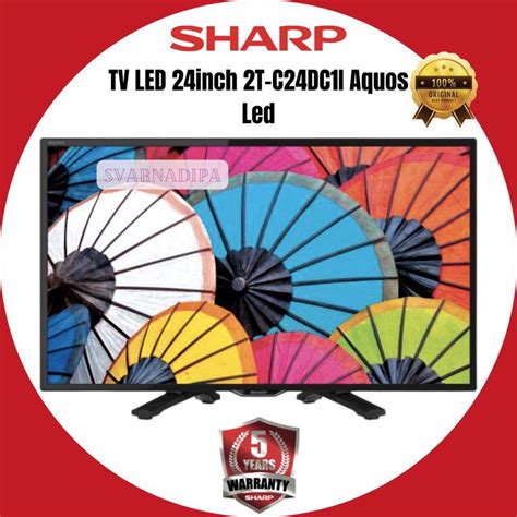 Sharp Led Tv 24inch Aquos Led 2t C24dc1i