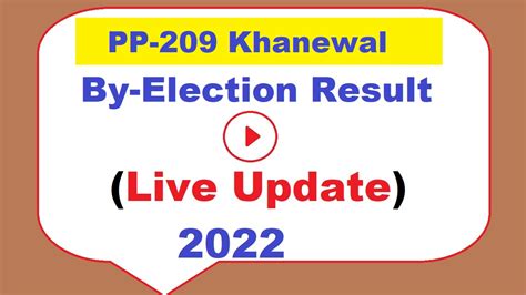 Pp 209 Khanewal By Election Results 2022 Pti Wins Political