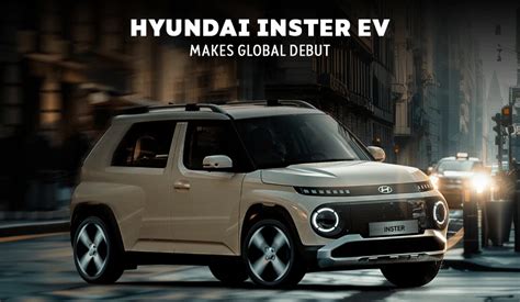 Hyundai Inster Ev Makes Global Debut