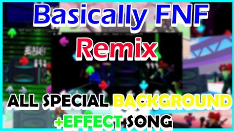 Basically FNF Remix All Special Background Effect Song YouTube