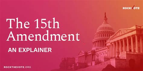 The 15th Amendment Rock The Vote