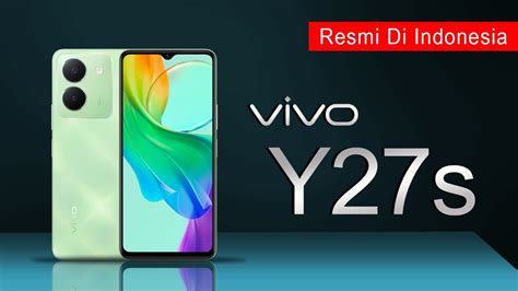 VIVO Y27s NFC HARGA DAN SPESIFIKASI RESMI DI INDONESIA FULL REVIEW