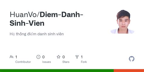 GitHub - HuanVo/Diem-Danh-Sinh-Vien: Hệ thống điểm danh sinh viên