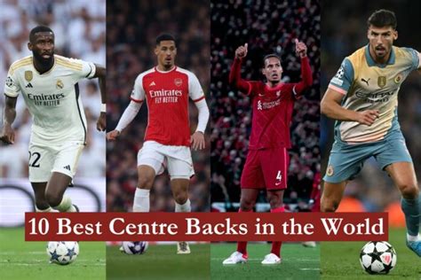 10 Best Centre Backs In The World In 2024 25 Football Fan Stand